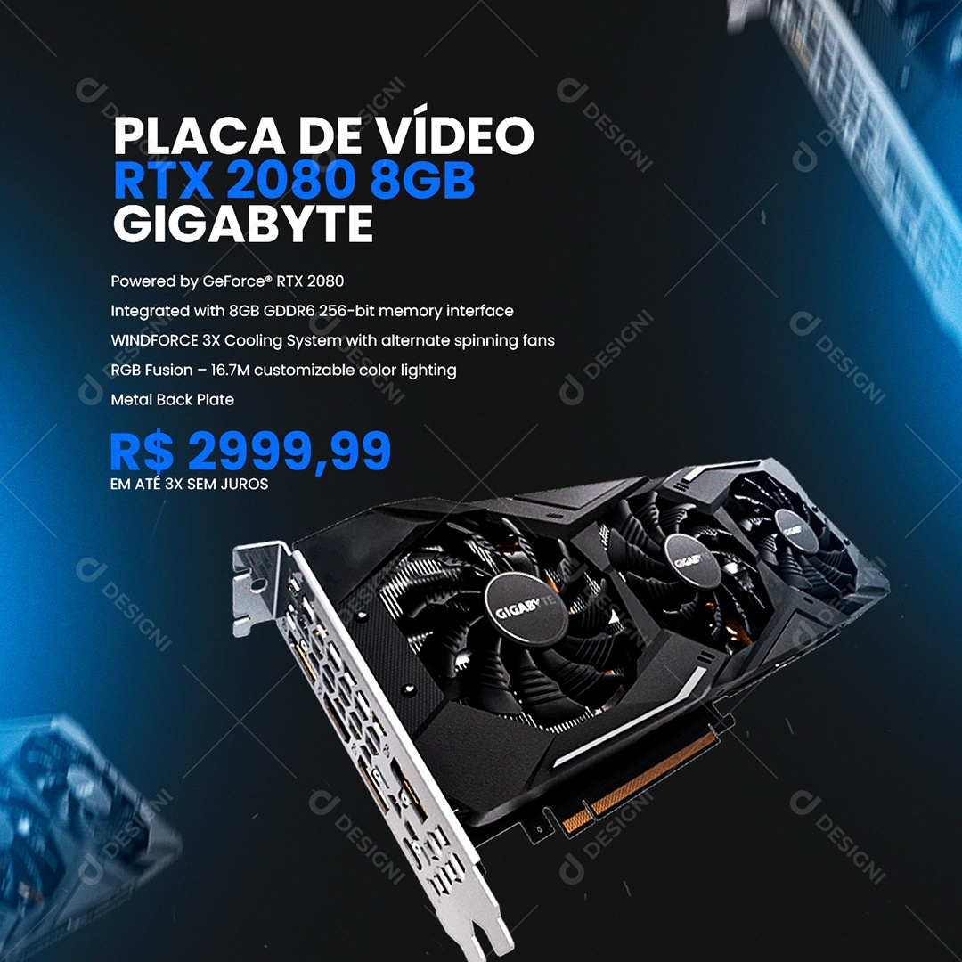 Placa de Vídeo RTx 2080 8GB Gigabyte Loja De Eletrônico Social Media PSD Editável