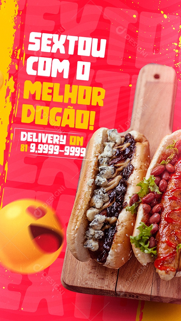 Story Sextou com o Melhor Dogão Delivery On Cachorro Quente Social Media PSD Editável