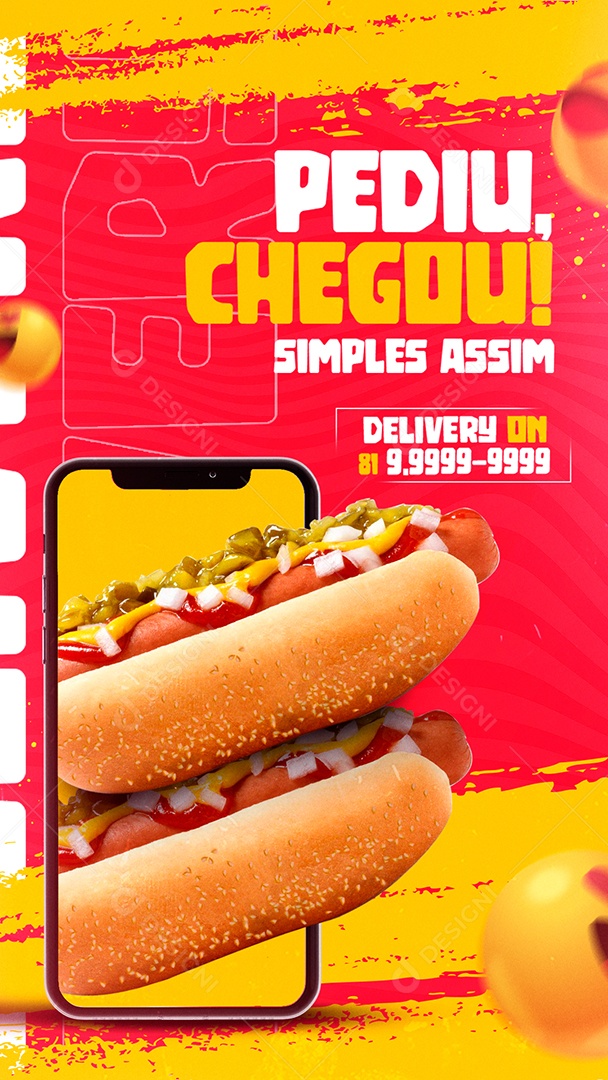 Story Pediu Chegou Simples assim Delivery On Cachorro Quente Social Media PSD Editável