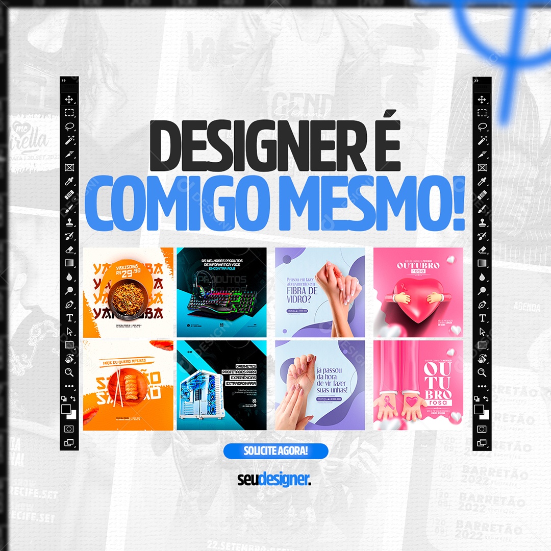 Designer é Comigo Mesmo Social Media PSD Editável