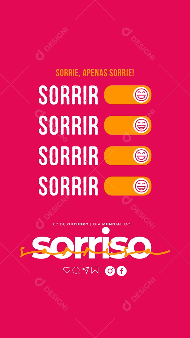 Story Sorrie Apenas Sorrie Sorrir Dia do Sorriso 7 de Outubro Social Media PSD Editável