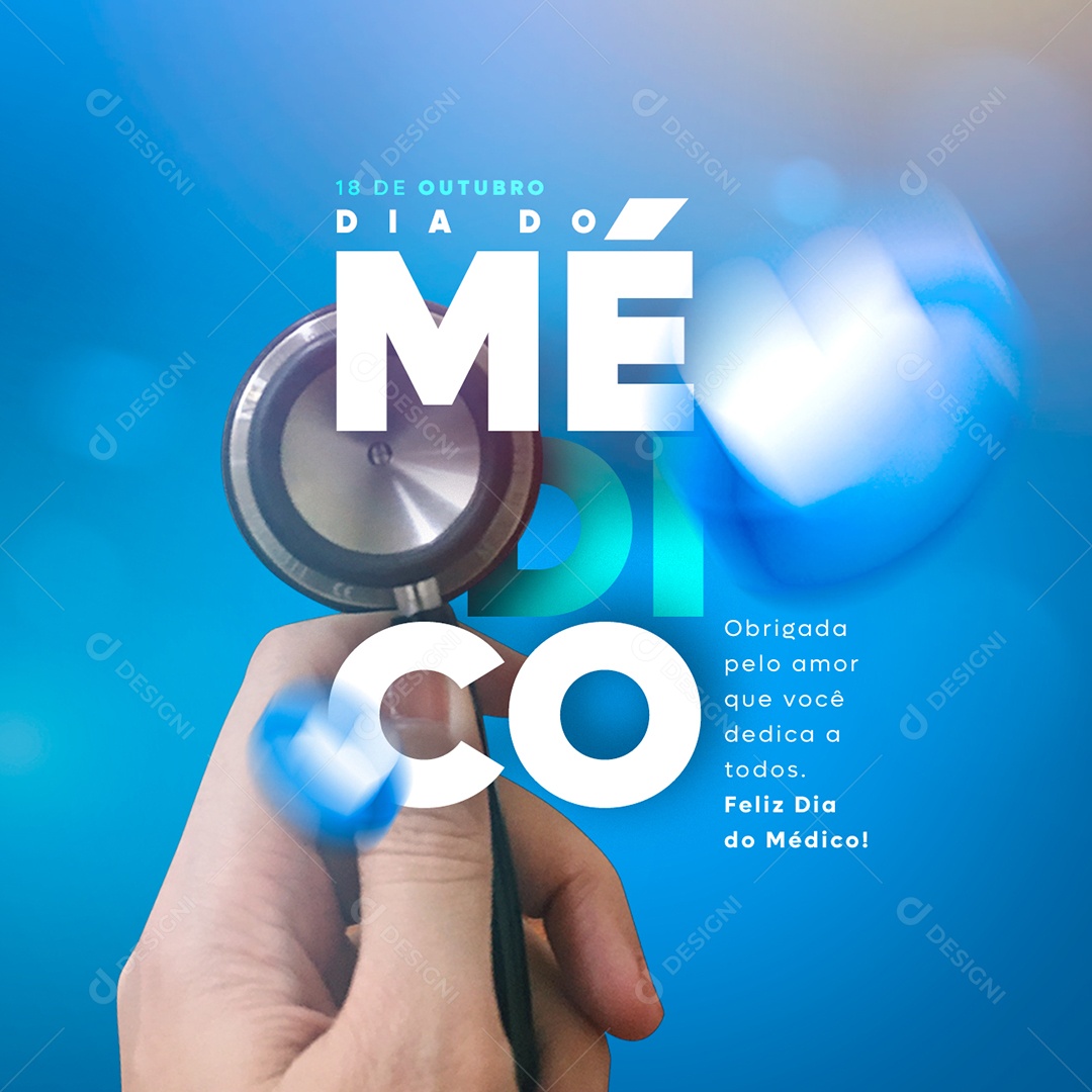 Obrigada Pelo Amor Que Você Dedica a Todos Feliz Dia do Médico Social Media PSD Editável