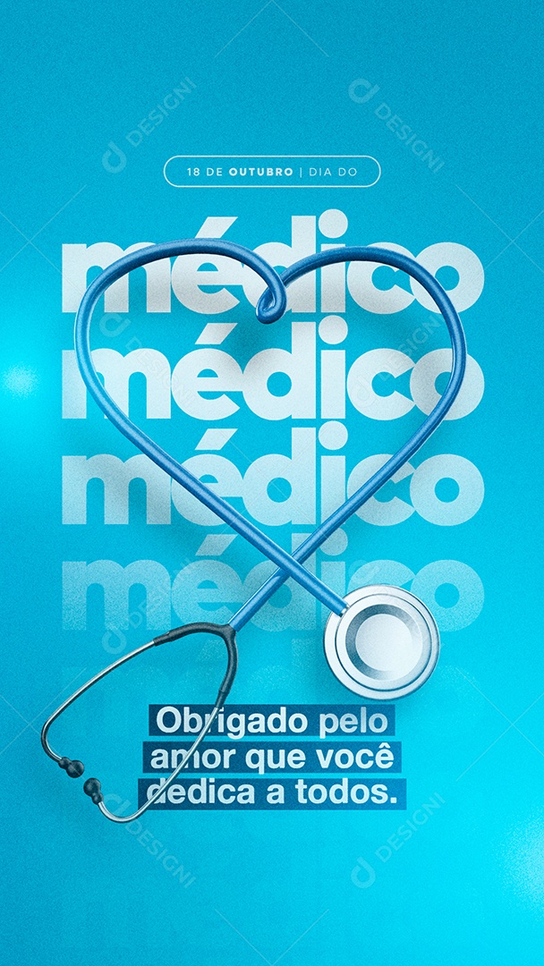 Story Obrigado Pelo Amor Que Você Dedica a Todos Dia do Médico Social Media PSD Editável