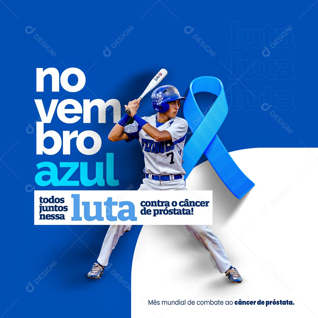 Todos Juntos nessa Luta Contra o Câncer de Próstata Novembro Azul Social Media PSD Editável