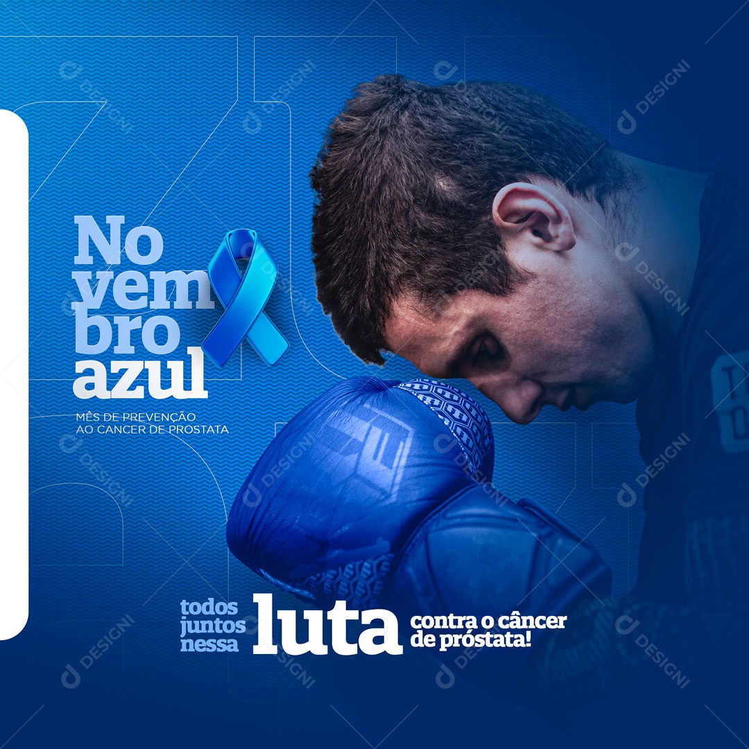 Todos Juntos nessa Luta Contra o Câncer de Próstata Novembro Azul Social Media PSD Editável