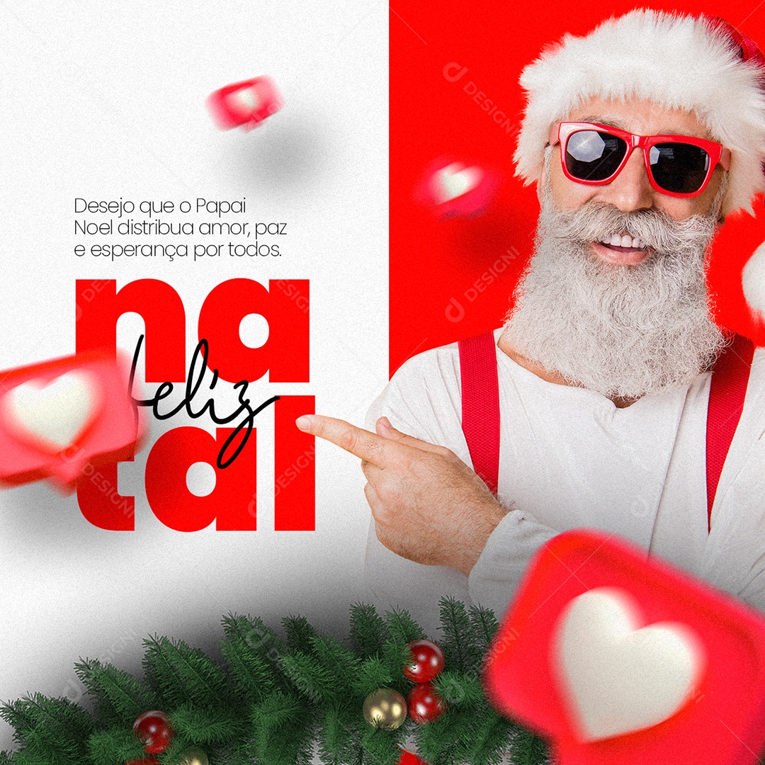 Desejo Que O Papai Noel Distribua Amor Feliz Natal Social Media Psd Editável Download Designi 4644