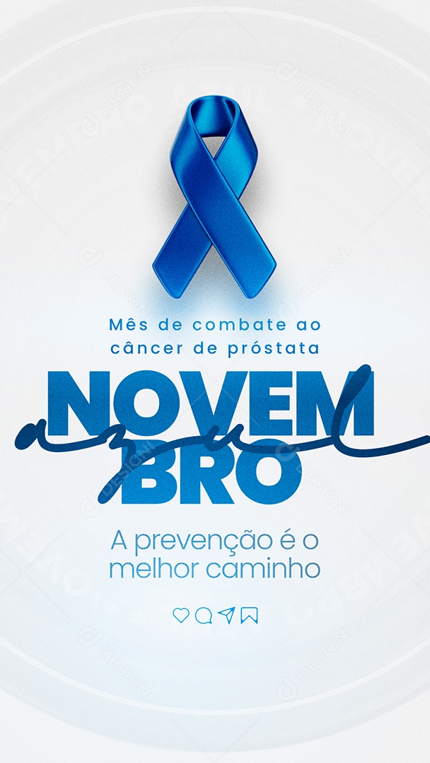 Story A Prevenção é o Melhor Caminho Novembro Azul Social Media PSD Editável