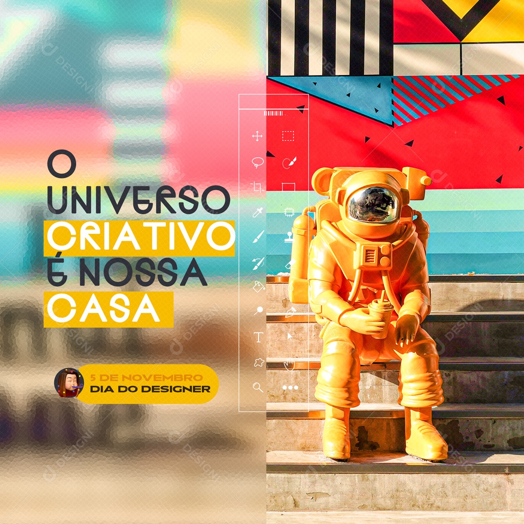 Feliz Dia do Designer Gráfico O Universo Criativo é nossa Casa Social Media PSD Editável