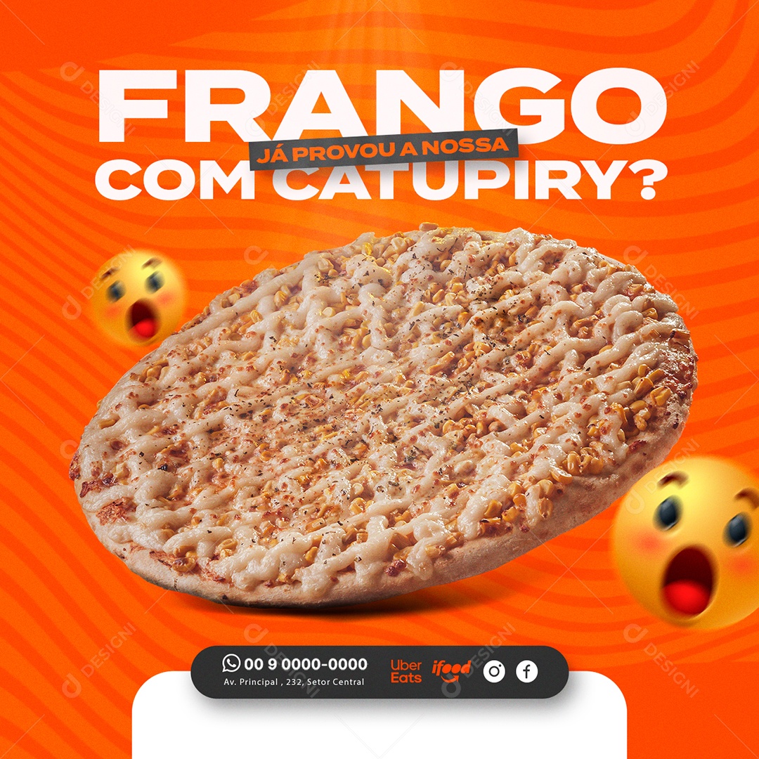 Já Provou a Nossa Frango com Catupiry Pizzaria Social Media PSD Editável