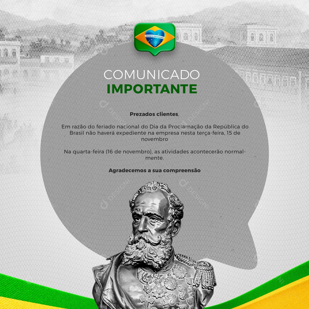 Comunicado Importante Proclamação da República do Brasil 15 de Novembro Social Media PSD Editável