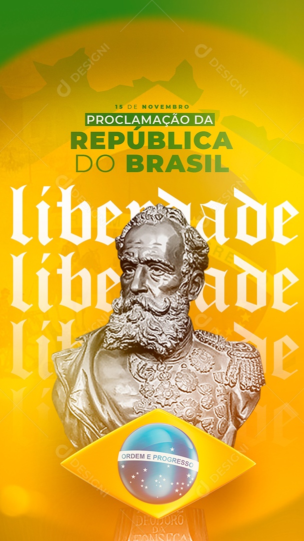 Story Liberdade Liberdade Dia da Proclamação Da República Social Media PSD Editável