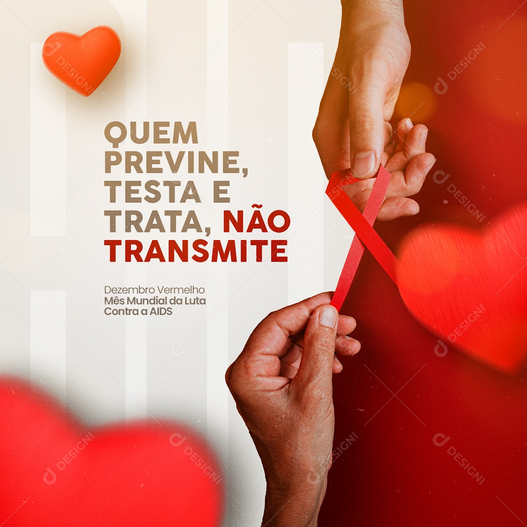 Quem Previne Testa e Trata Não Transmite Dezembro Vermelho Social Media PSD Editável