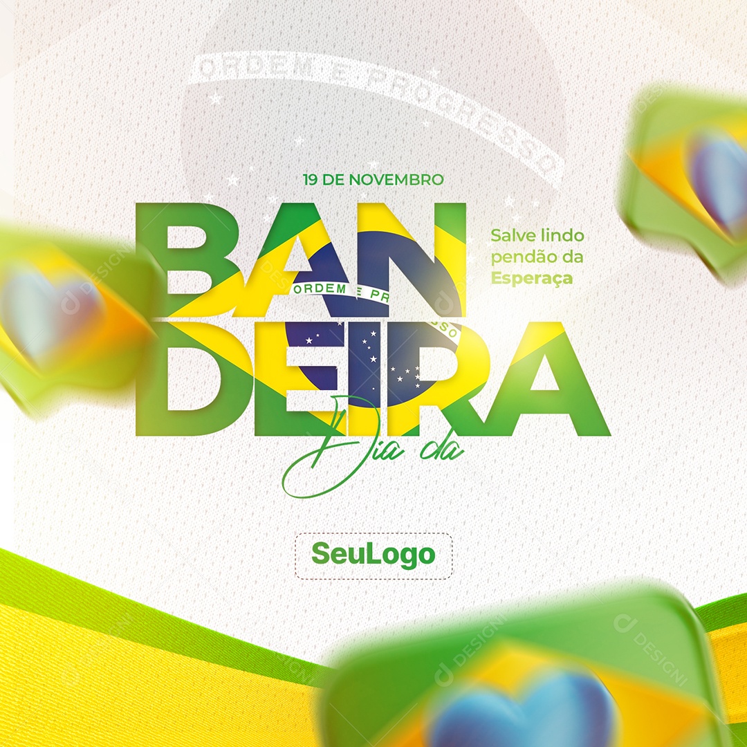 Social Media Dia Bandeira 19 de Novembro Salve Lindo PSD Editável