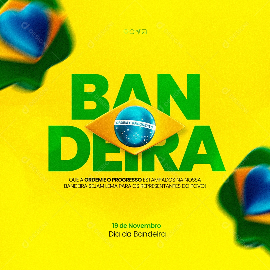 Dia da Bandeira do Brasil 19 de Novembro Social Media PSD Editável