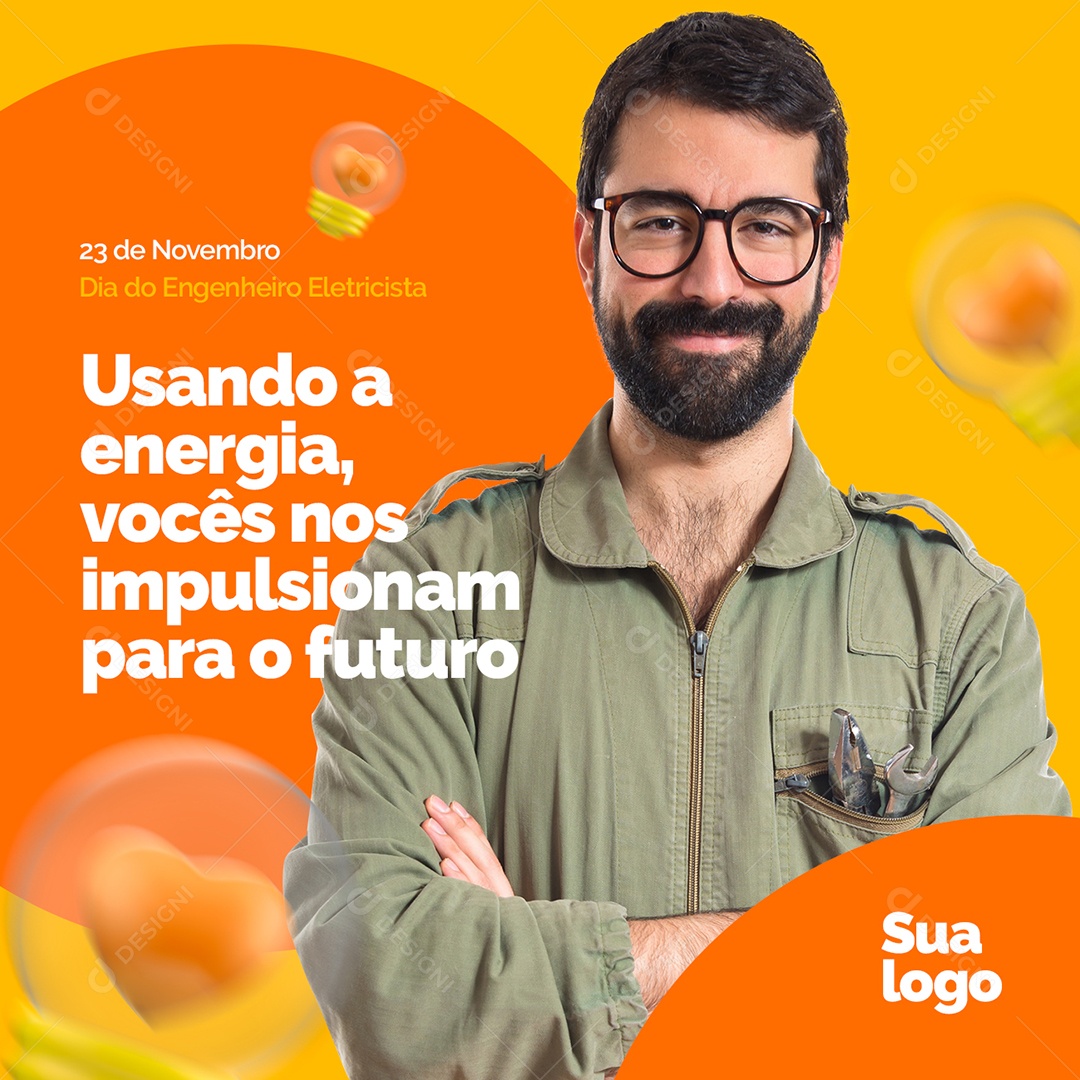 Usando a Energia Vocês nos Impulsionam para o Futuro Dia do Engenheiro Eletricista Social Media PSD Editável