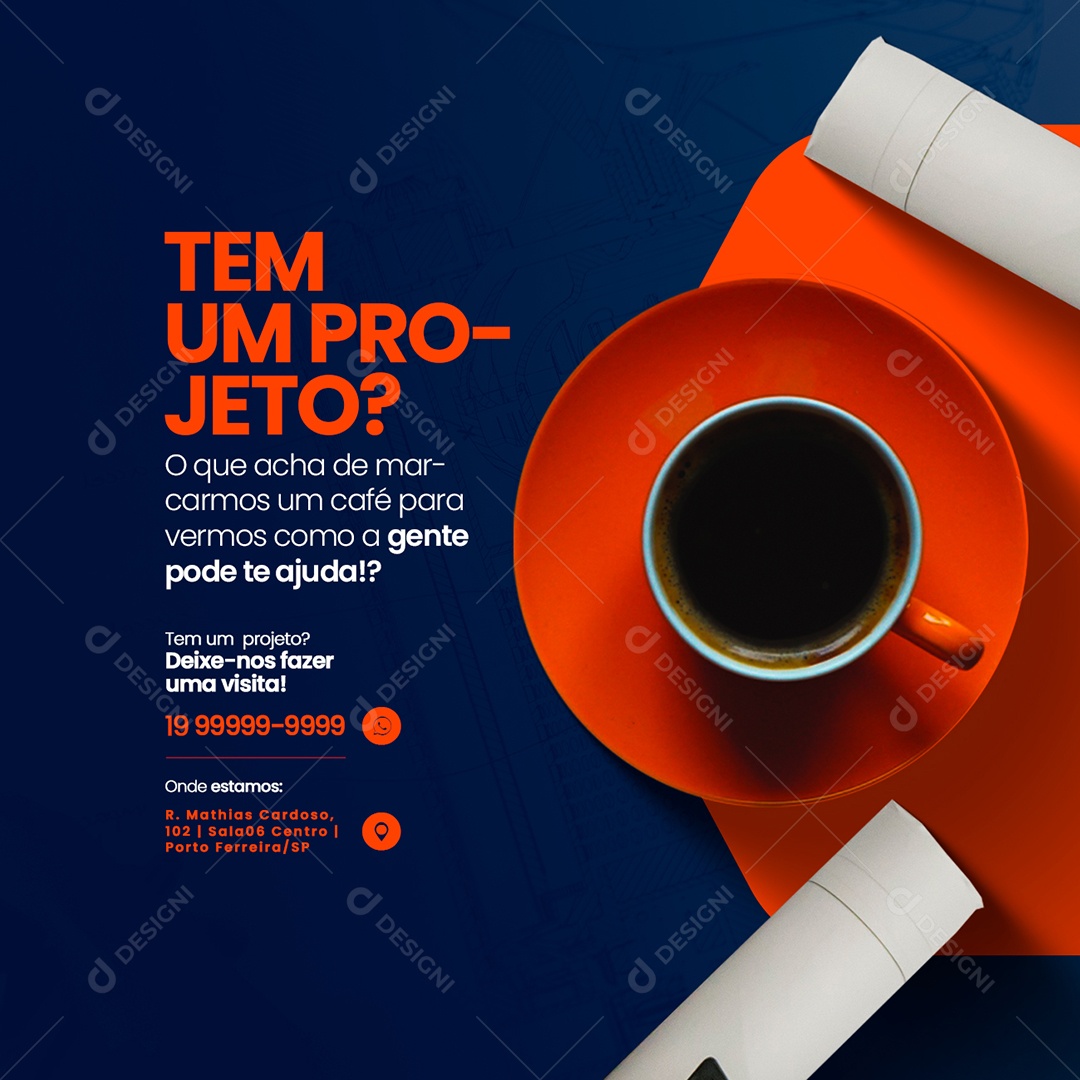 Tem um Projeto o Que Acha de Marcarmos um Café Engenharia Social Media PSD Editável