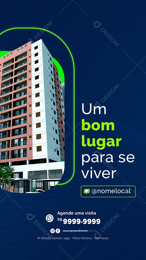 Story Um Bom Lugar para se Viver Empreendimento Imobiliária Social Media PSD Editável