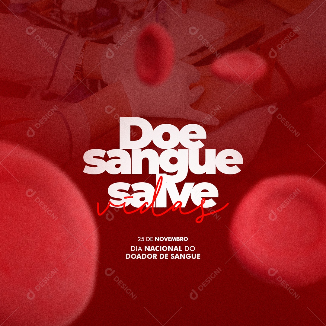 Dia Nacional do Doador de Sangue 25 de Novembro Social Media PSD Editável