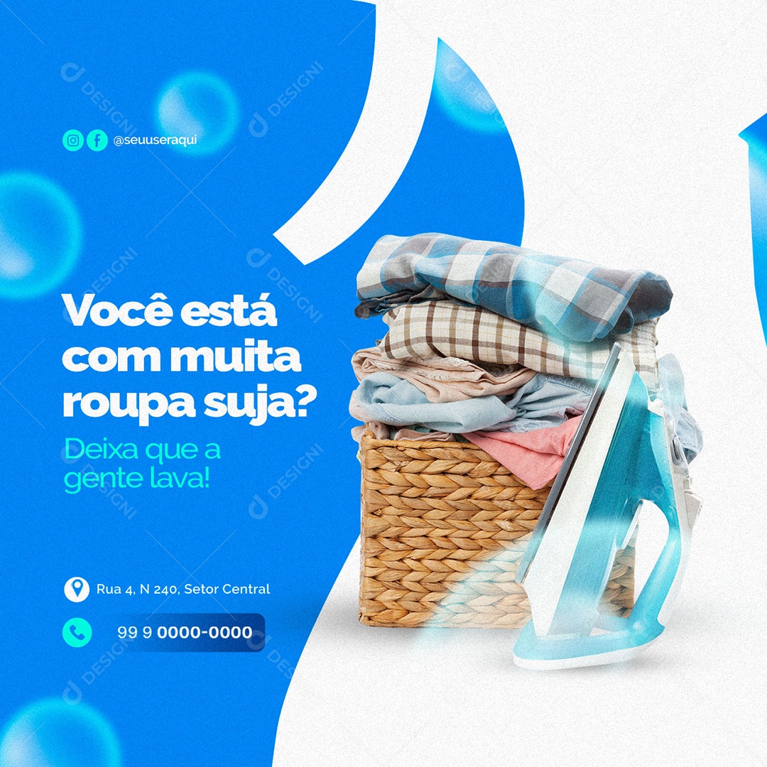 Você Está com Muita Roupa Suja Faxineira Social Media PSD Editável