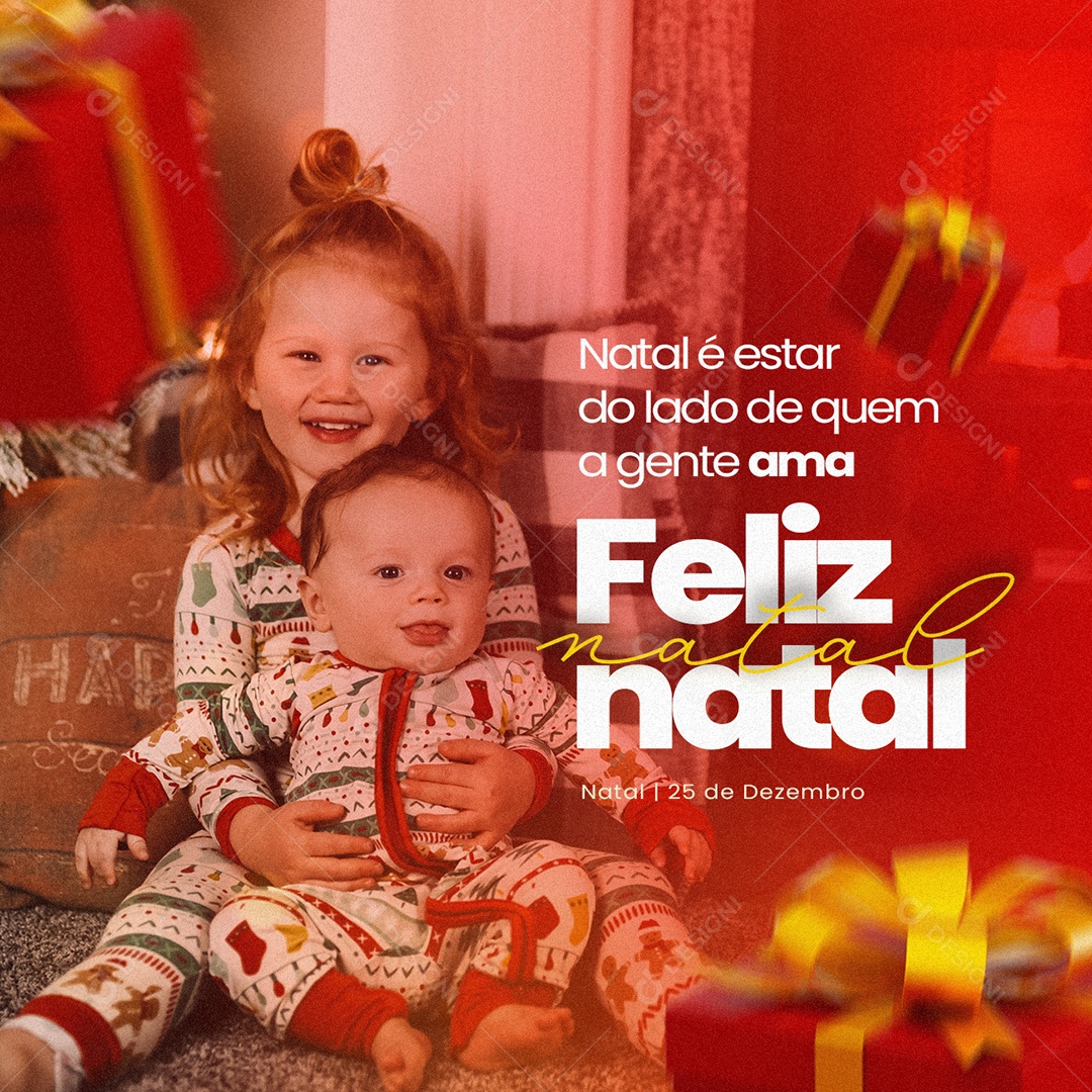 Natal é Estar do Lado de Quem a Gente Ama Feliz Natal Social Media PSD Editável