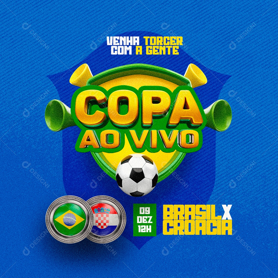 Venha Torcer com a Gente Copa ao Vivo Brasil x Croácia Social Media PSD Editável