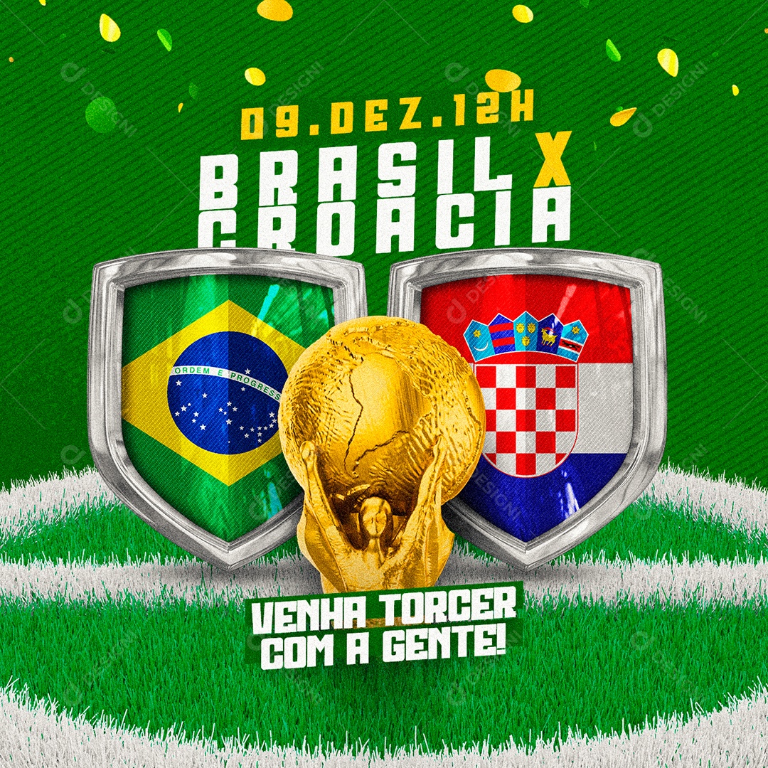 Venha Torcer com a Gente Brasil x Croácia Copa do Mundo Social Media PSD Editável