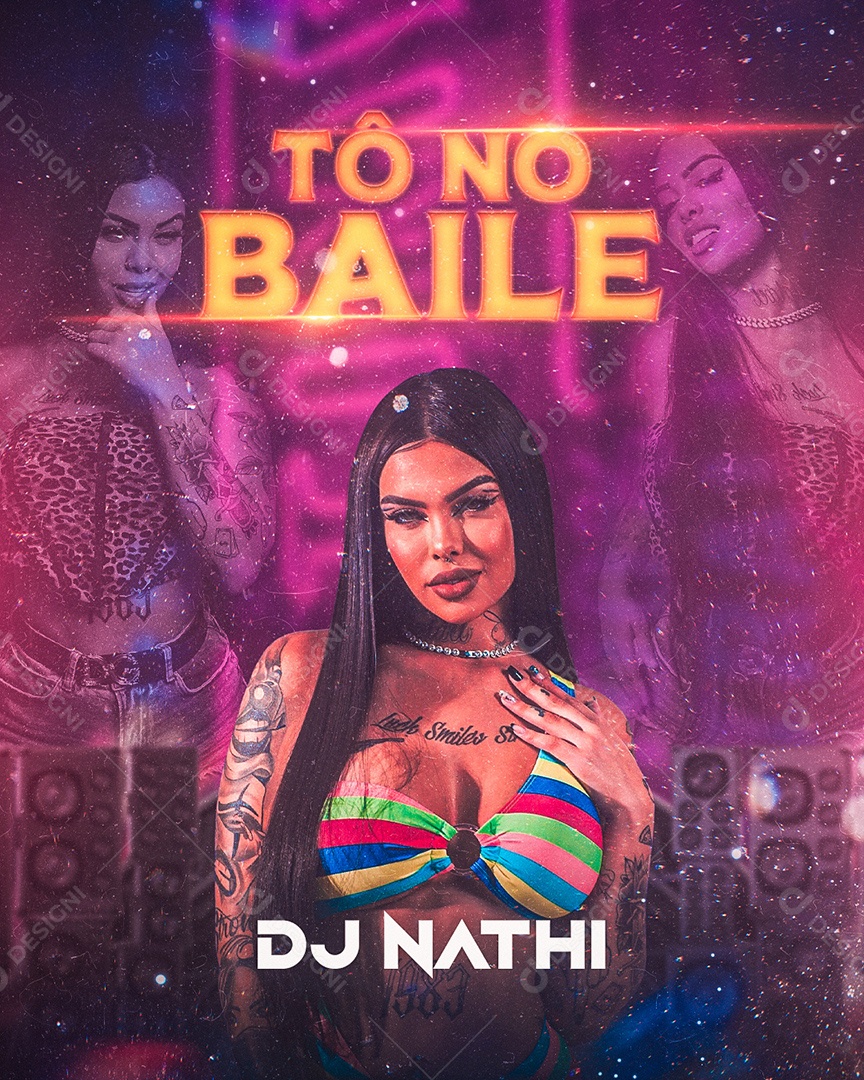 Flyer Tô no Baile DJ Nathi Social Media PSD Editável