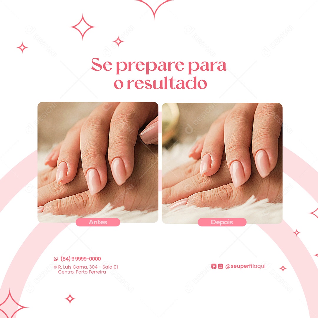 Se Prepare para o Resultado Manicure Social Media PSD Editável