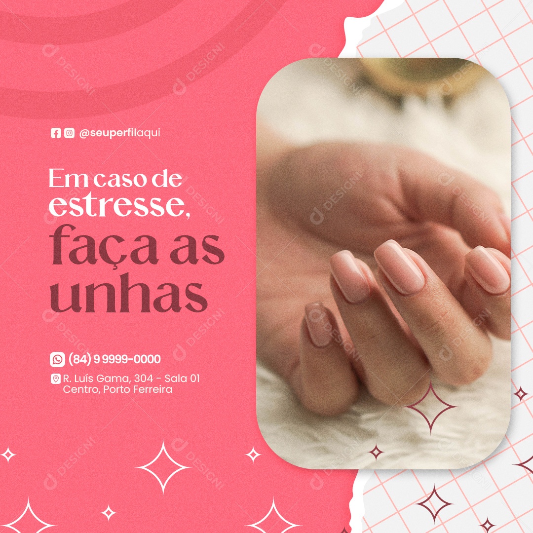 Em Caso de Estresse Faça as Unhas Manicure Social Media PSD Editável