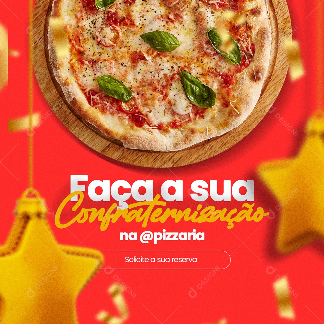 Faça a Sua Confraternização na Pizzaria Social Media PSD Editável