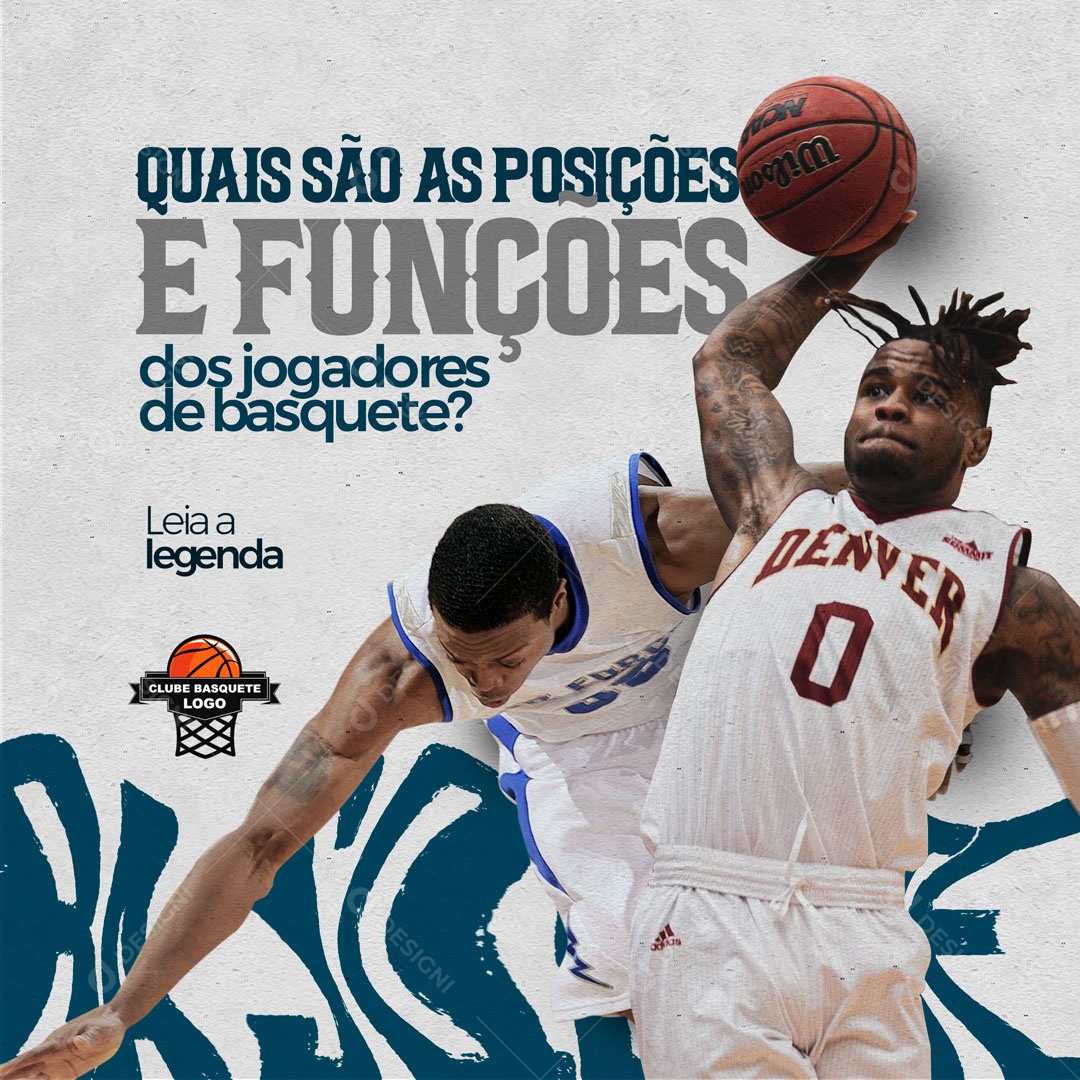 Quais São as Posições e Funções dos Jogadores de Basquete? Escola de Basquete Social Media PSD Editável