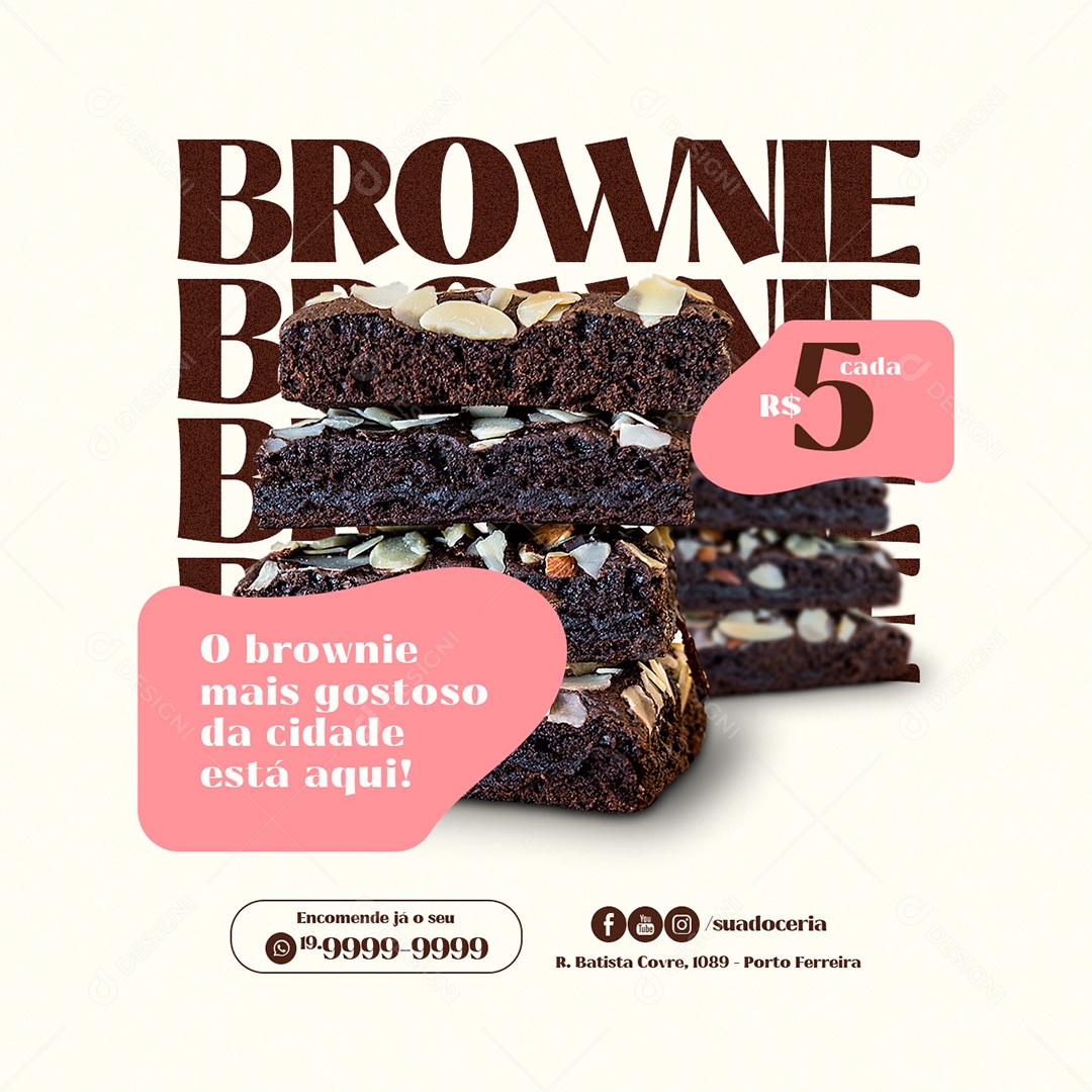 O Brownie mais Gostoso da Cidade Doceria Social Media PSD Editável