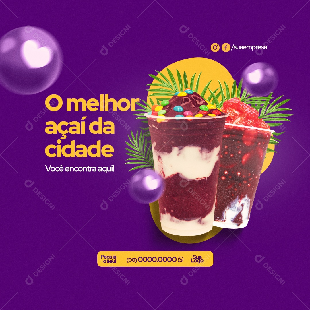 O Melhor Açaí da Cidade! Açaiteria Social Media PSD Editável