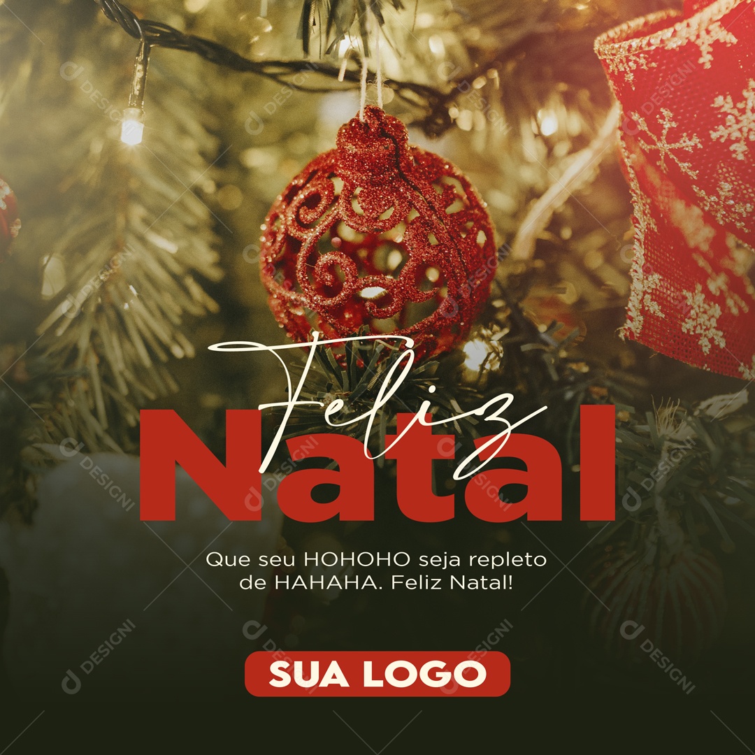 Feliz Natal Que Seu Hohoho Seja Repleto de Hahaha Social Media PSD Editável download Designi
