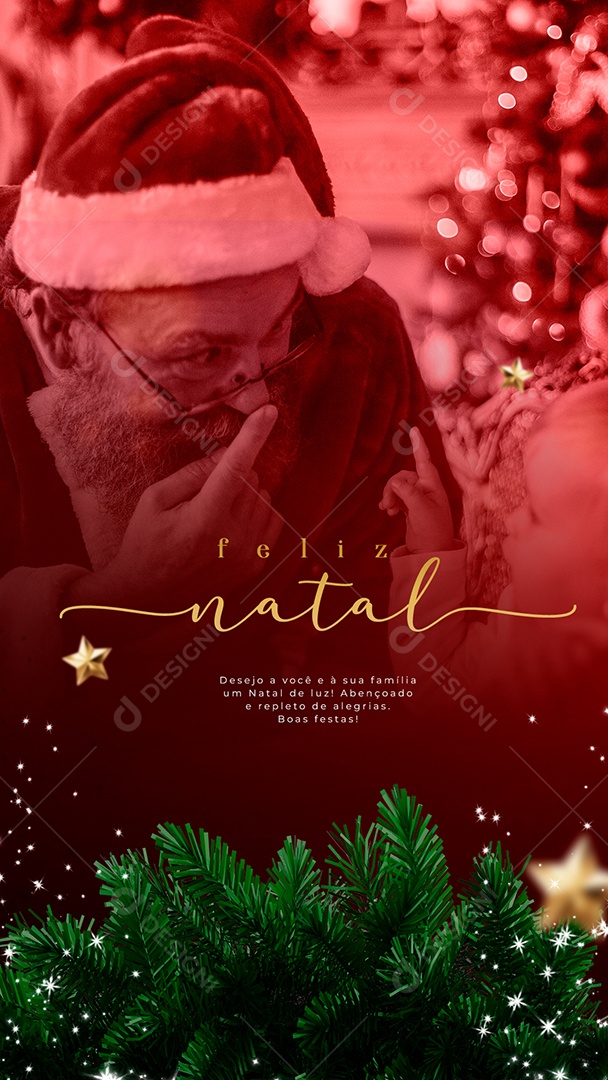 Story Desejo a Você e à Sua Família um Natal de Luz Boas Festas Social Media PSD Editável