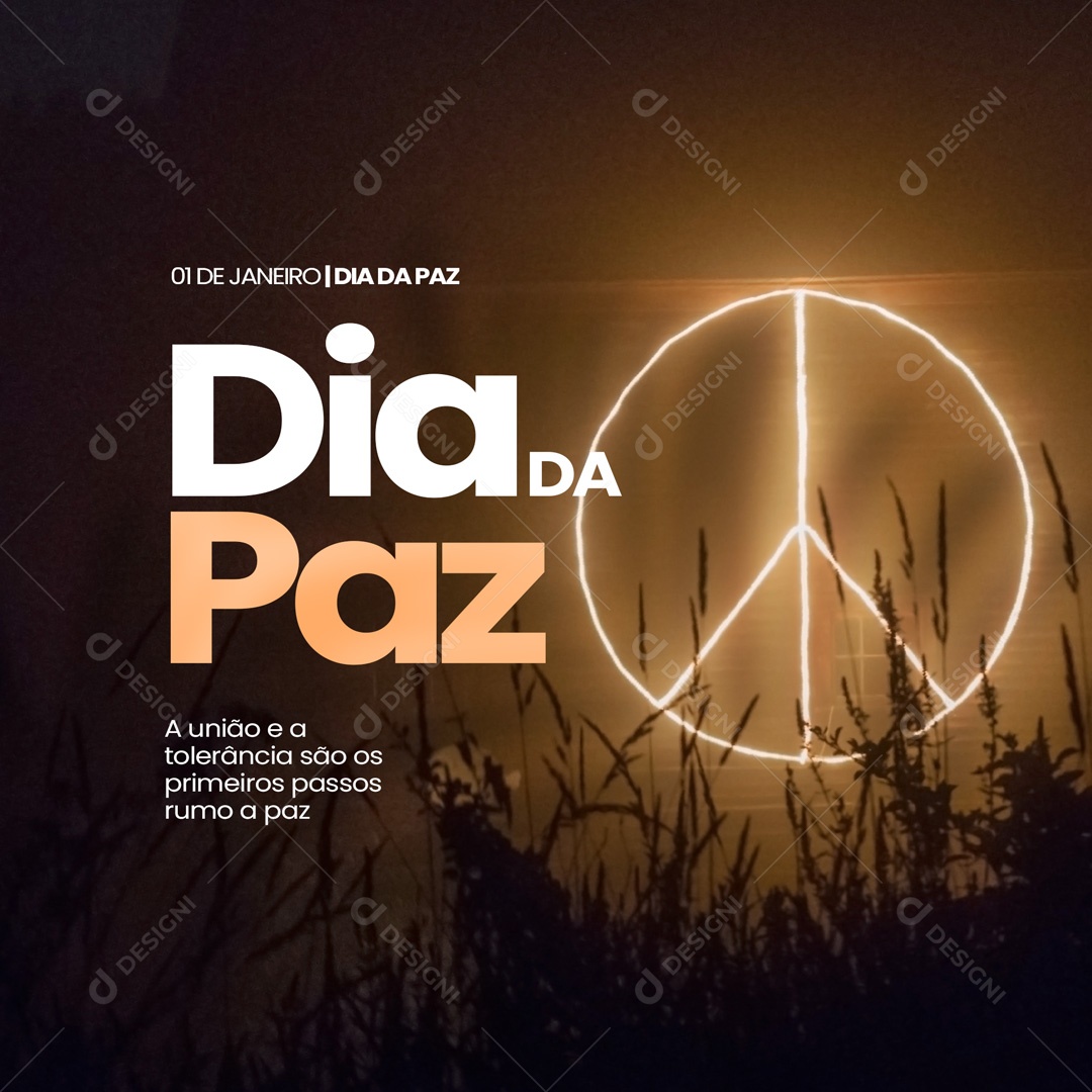 A União e a Tolerância São os Primeiros Passos Rumo a Paz! Dia da Paz Social Media PSD Editável