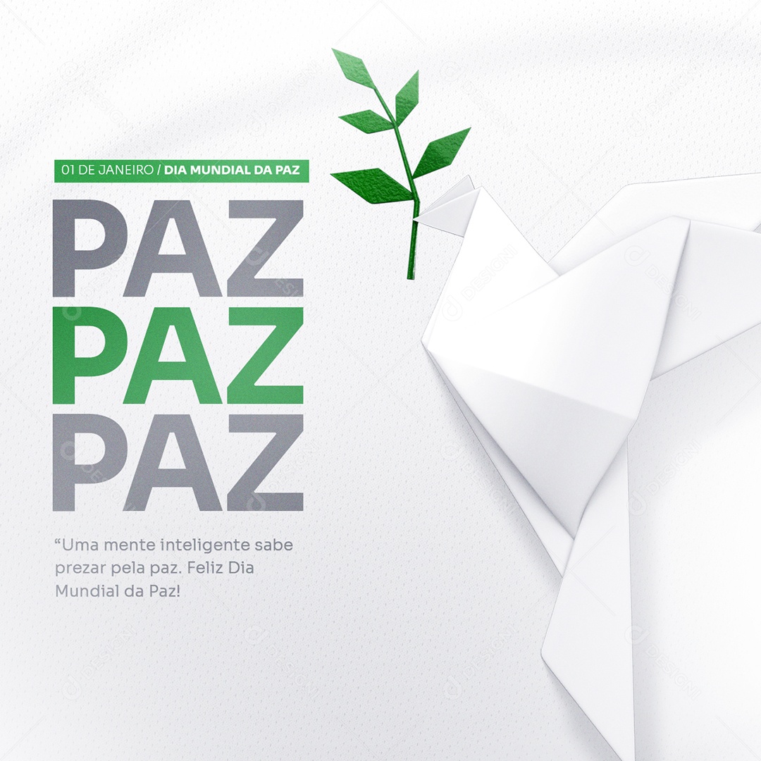 Uma Mente Inteligente sabe Prezar pela Paz Dia Mundial da Paz Social Media PSD Editável