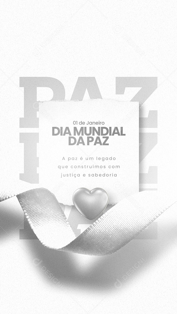 Story A Paz é um Legado que Construímos com Justiça Dia Mundial da Paz Social Media PSD Editável