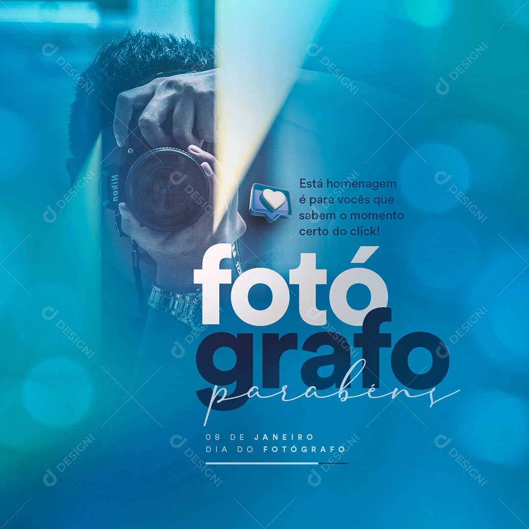 Vocês que Sabem o Momento Certo do Click Dia do Fotógrafo Social Media PSD Editável