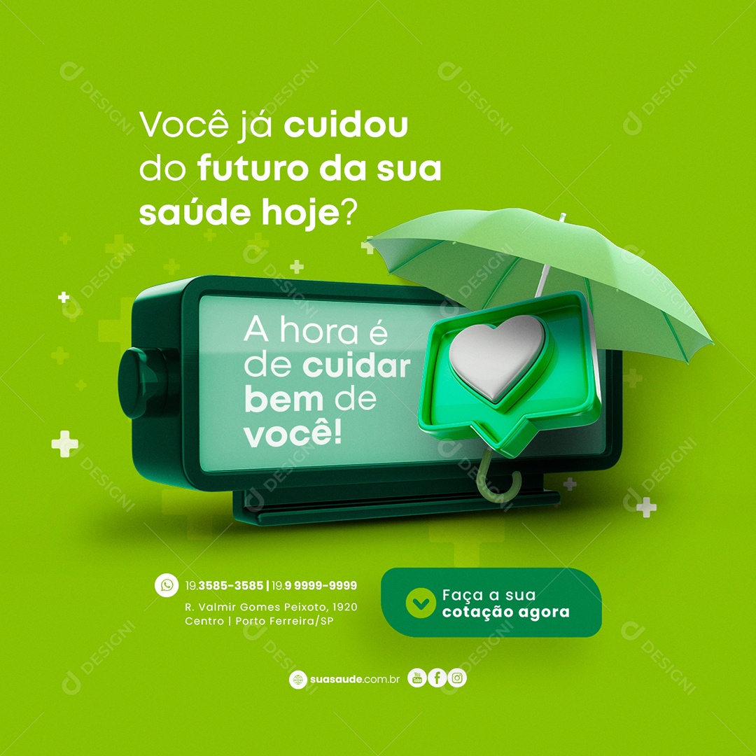 Você já Cuidou do Futuro da Sua Saúde Convênio Médico Planos de Saúde Social Media PSD Editável