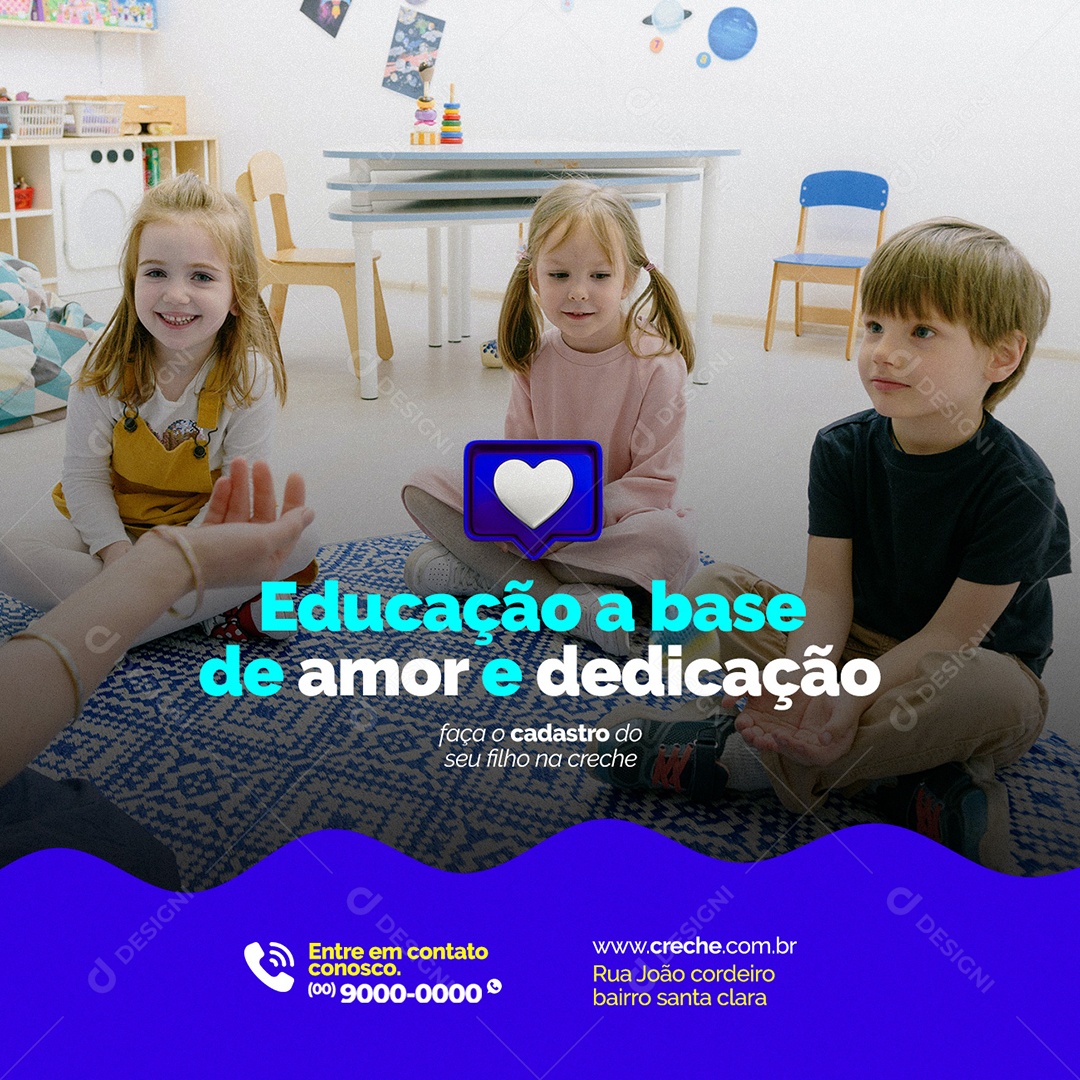 Educação a Base de Amor e Dedicação Creche Social Media PSD Editável