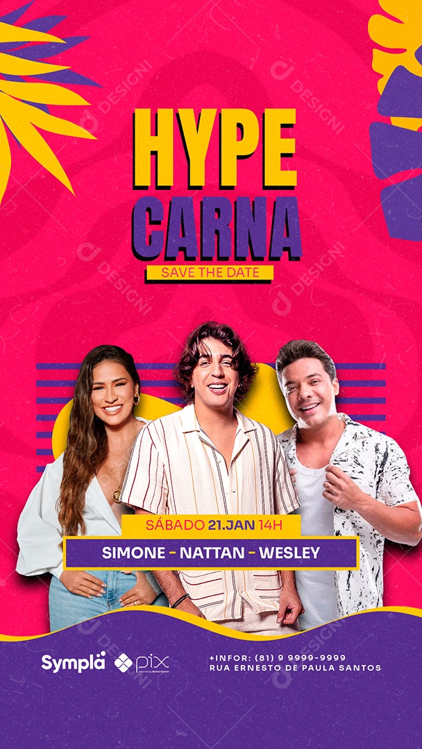 Story Hype Carna Simone Nattan Wesley Safadão Flyers Carnaval Social Media PSD Editable