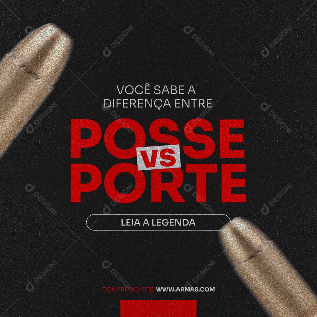 Você Sabe a Diferença Entre Posse Vs Porte Loja de Armas Social Media PSD Editável