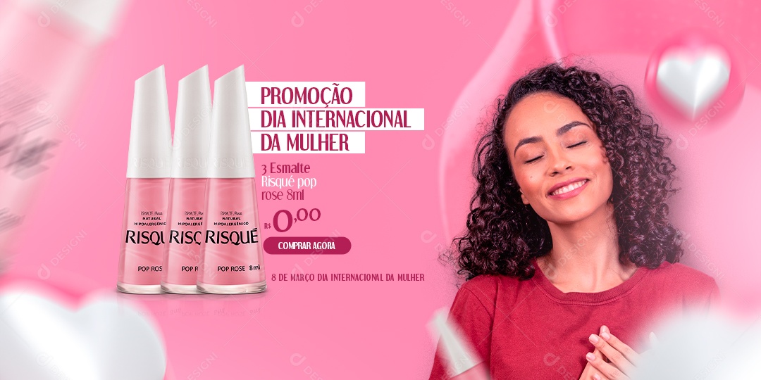 Banner Promoção Dia Internacional da Mulher Risque Manicure Social Media PSD Editável