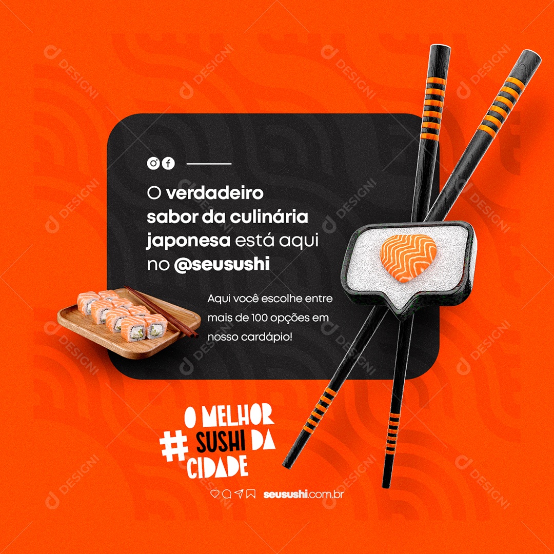 O Verdadeiro Sabor da Culinária Restaurante Japonês Social Media PSD Editável