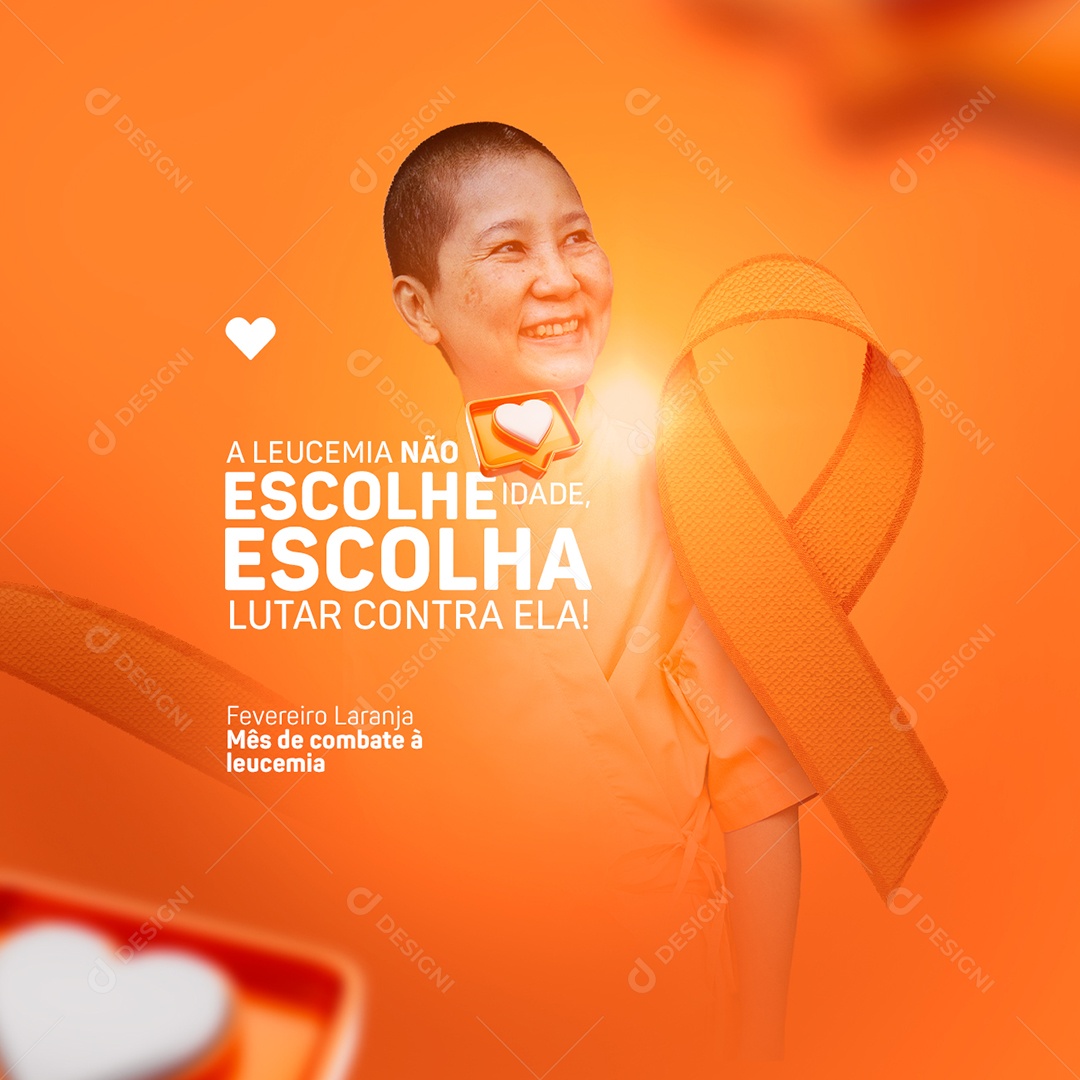 A Leucemia Não Escolhe Idade Fevereiro Laranja Social Media PSD Editável