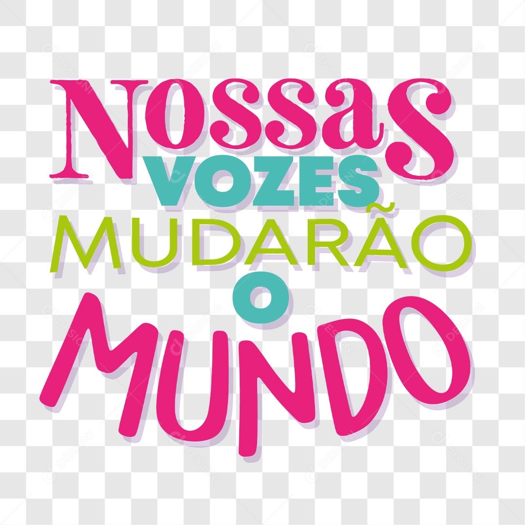 Lettering Mulher Nossas Vozes Mudarão o Mundo EPS + PNG