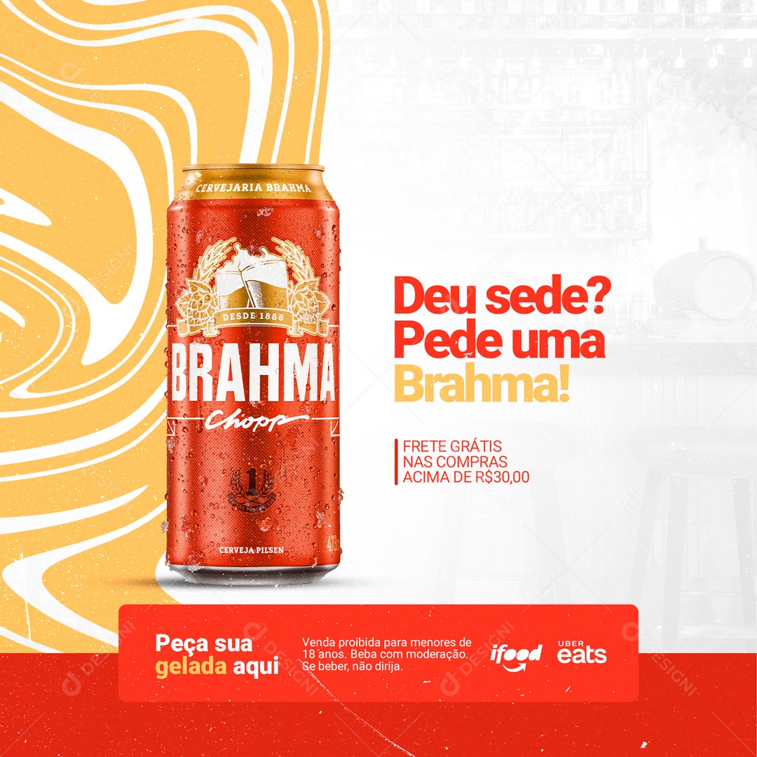 Deu Sede Pede Uma Brahma! Bar Distribuidora de Bebidas Social Media PSD Editável