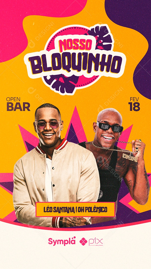 Story Nosso Bloquinho Léo Santana Oh Polêmico Flyer Carnaval Social Media PSD Editável