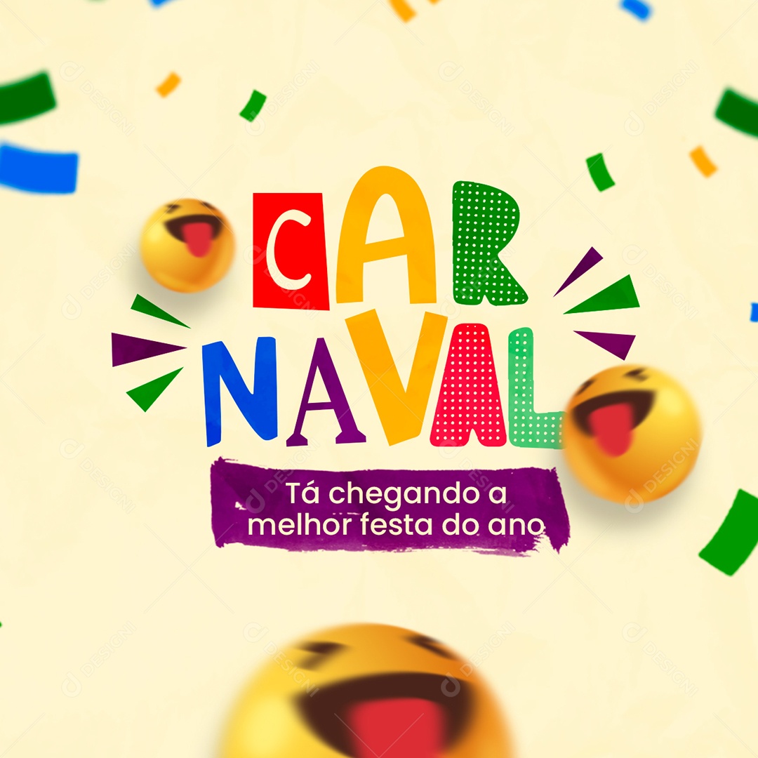 Tá Chegando a Melhor Festa do Ano Carnaval Social Media PSD Editável